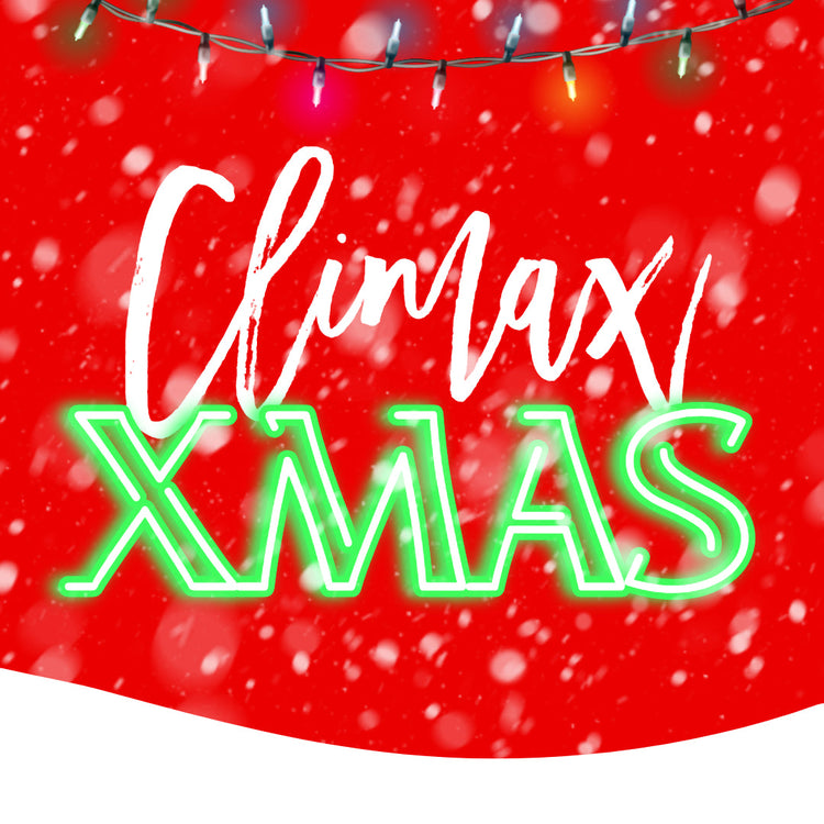 CLIMAX XMAS | 25% OFF